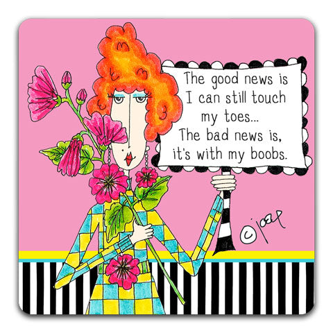 http://cjbellaco.com/cdn/shop/products/DM168-0191-Good-News-Touch-Toes-Bad-News-With-Boobs-Dolly-Mama-Table-Top-Coasters-CJ-Bella-Co_1d1e44e7-61c3-455b-acf6-86f893dd3cda_800x.jpg?v=1607708136