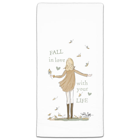 "Fall in Love with Your Life" Flour Sack Towel by Heather Stillufsen
