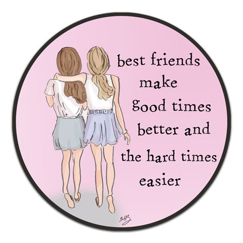 Best-friends-make-good-times-better-and-hard-times-easier