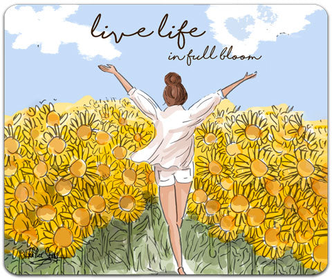 "Live Life In Full Bloom" Mouse Pad by Heather Stillufsen