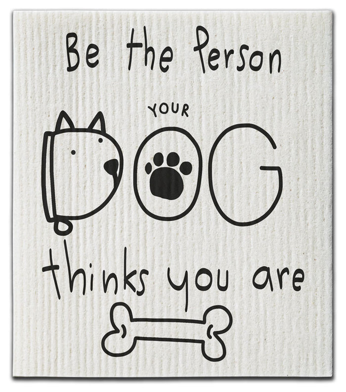 Dog Be The Person Dishcloth