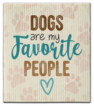 Dogs Are My Favorite Dishcloth
