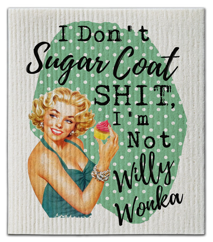 I Don't Sugar Coat Dishcloth