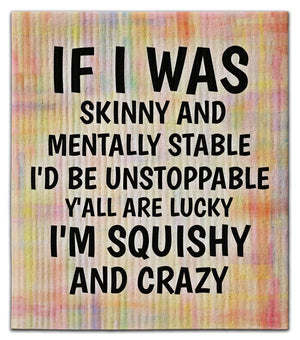 If I Was Skinny Dishcloth