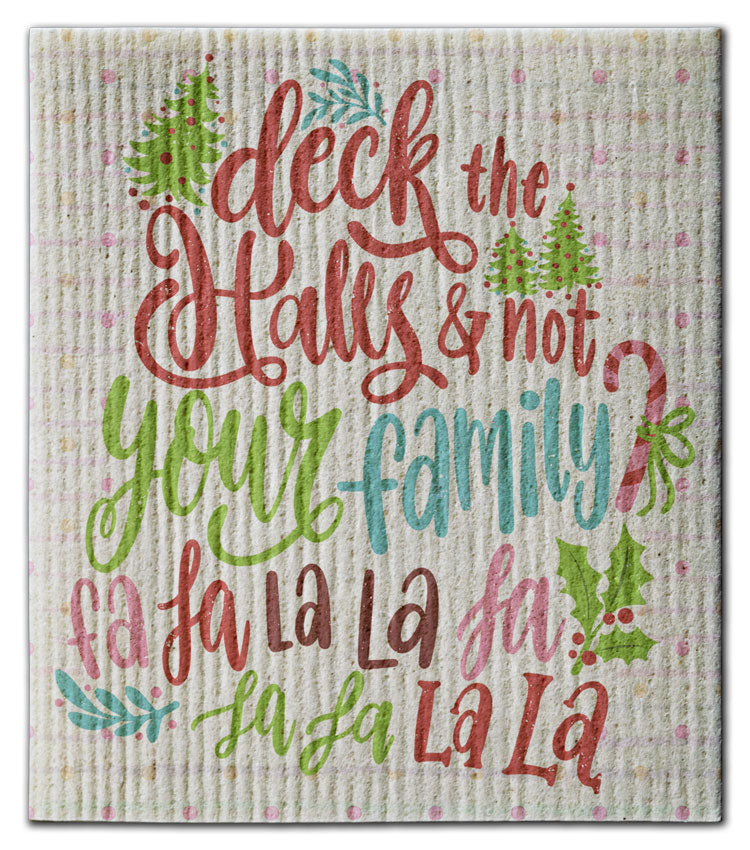 Deck The Halls Not Family Dishcloth