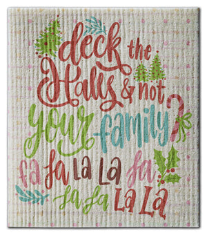 Deck The Halls Not Family Dishcloth