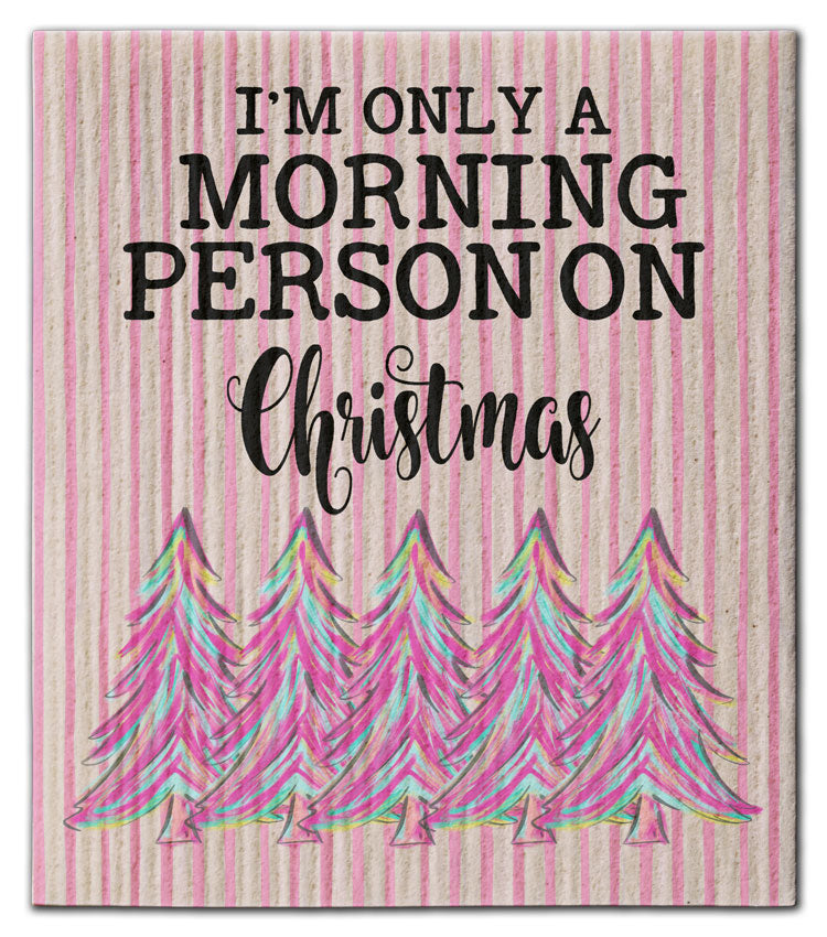 I'm Only A Morning Person Dishcloth