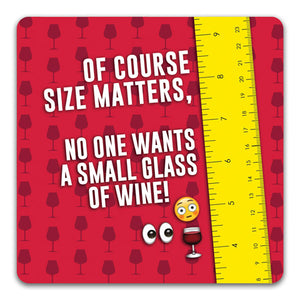 "Size Matters" Drink Coaster by CJ Bella Co. - CJ Bella Co.