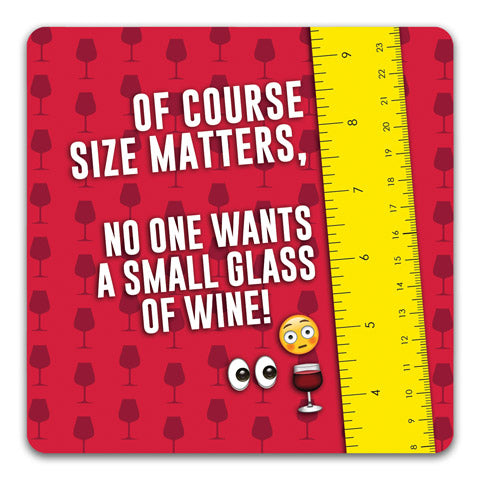 "Size Matters" Drink Coaster by CJ Bella Co.