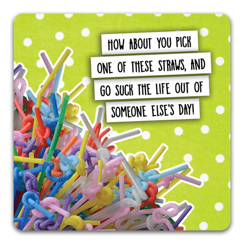 "Pick a Straw" Drink Coaster by CJ Bella Co.