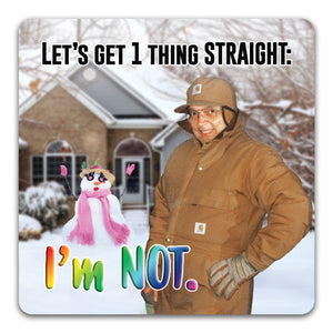"Let's Get One Thing Straight" Drink Coaster by CJ Bella Co. - CJ Bella Co.