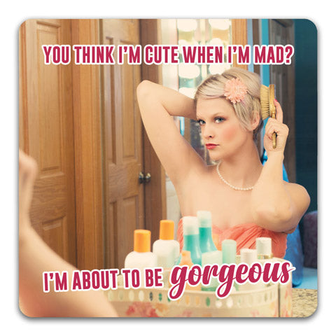 "You Think I'm Cute" Drink Coaster by CJ Bella Co. - CJ Bella Co.