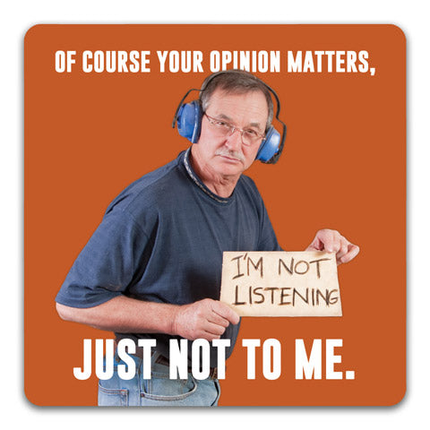 "Your Opinion Matters" Drink Coaster by CJ Bella Co.