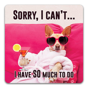 "Sorry I Can't" Drink Coaster by CJ Bella Co. - CJ Bella Co.