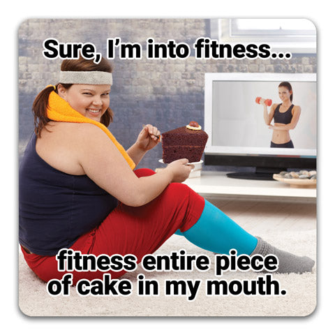 "Sure, I'm Into Fitness" Drink Coaster by CJ Bella Co.