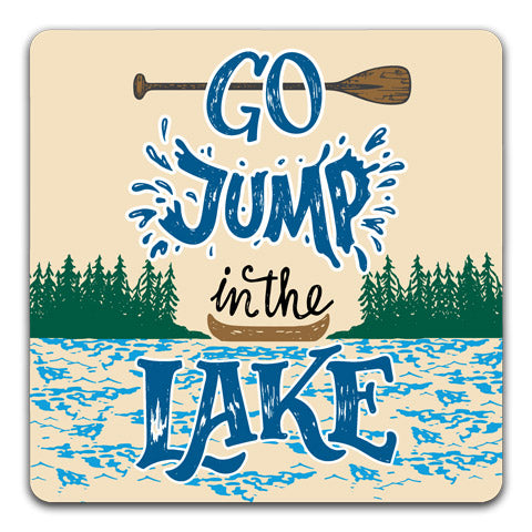 "Go Jump In The Lake" Coaster by CJ Bella Co
