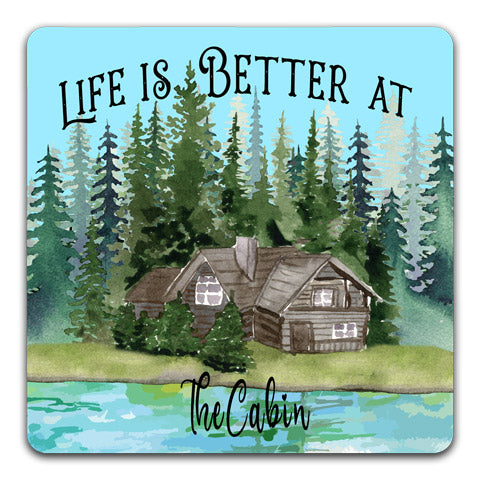 "Life Is Better At The Cabin" Coaster by CJ Bella Co