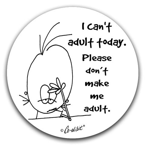 "I Can't Adult" Car Coasters by Co-edikit