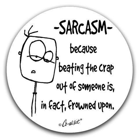 "Sarcasm-Because" Car Coasters by Co-edikit