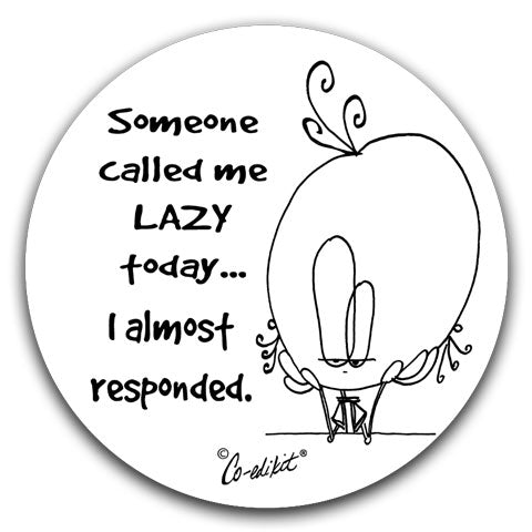 CE2-175-Called-Me-Lazy-Co-edikit-and-CJ-Bella-Co