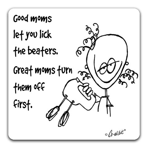"Good Moms" Drink Coaster by Co-edikit