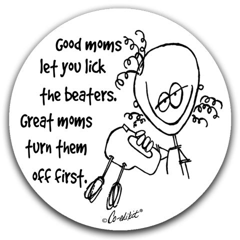 "Good Moms Let You Lick" Car Coasters by Co-edikit