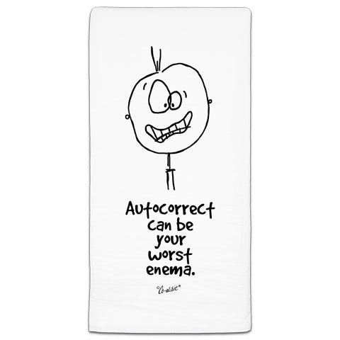 "Autocorrect " Flour Sack Towel by Co-edikit