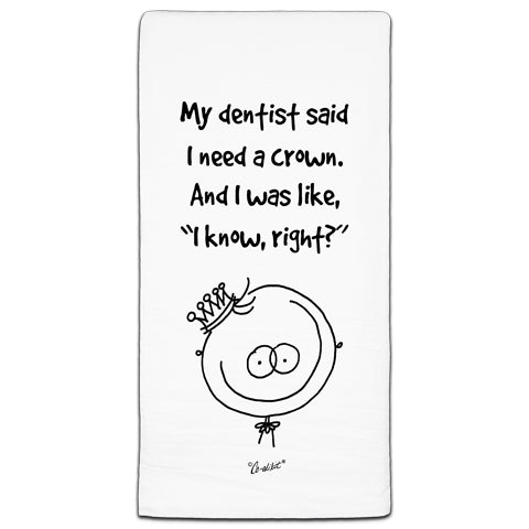 "My Dentist" Flour Sack Towel by Co-edikit