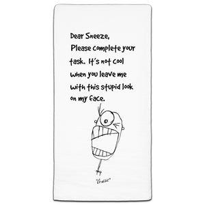 "Dear Sneeze" Flour Sack Towel by Co-edikit