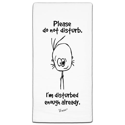 "Please Do Not" Flour Sack Towel by Co-edikit