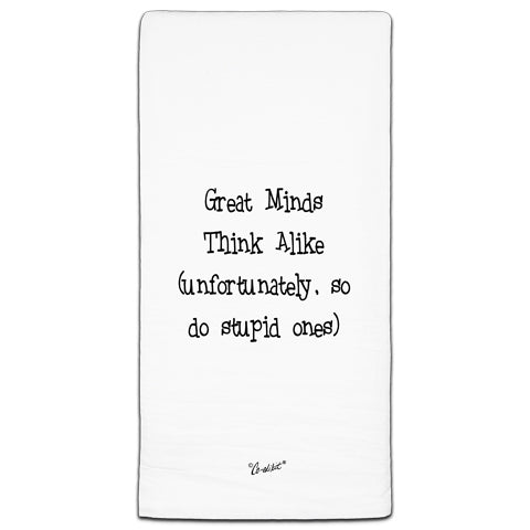 "Great Minds" Flour Sack Towel by Co-edikit
