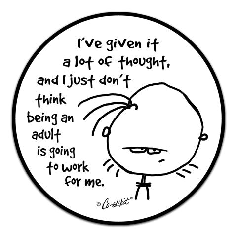 CE6-102-Being-An-Adult-Vinyl-Decal-by-Co-Edikit-and-CJ-Bella-Co.jpg