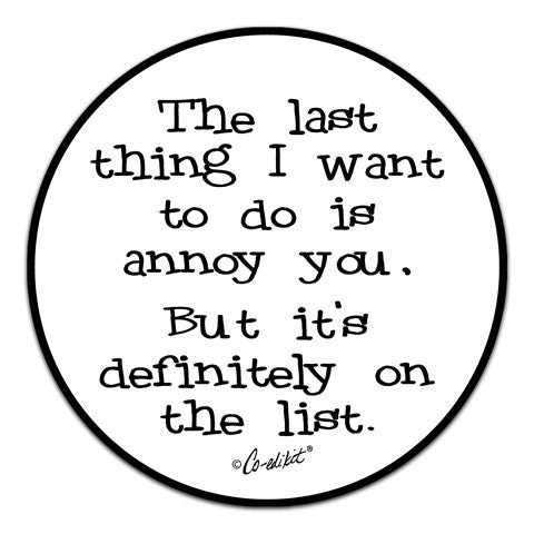 CE6-106-Annoy-You-Vinyl-Decal-by-Co-Edikit-and-CJ-Bella-Co.jpg