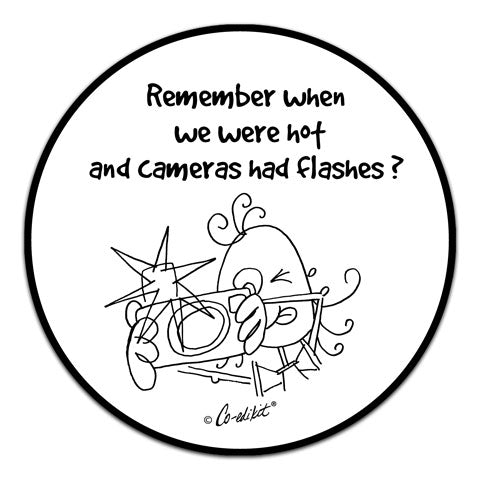 "Remember When We Were" Vinyl Decal by Co-Edikit