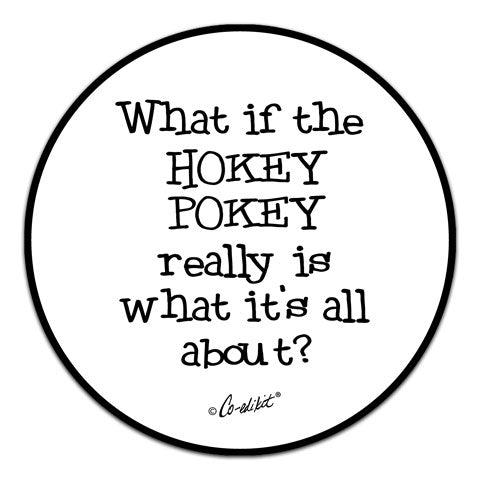 "What If The Hokey" Vinyl Decal by Co-Edikit