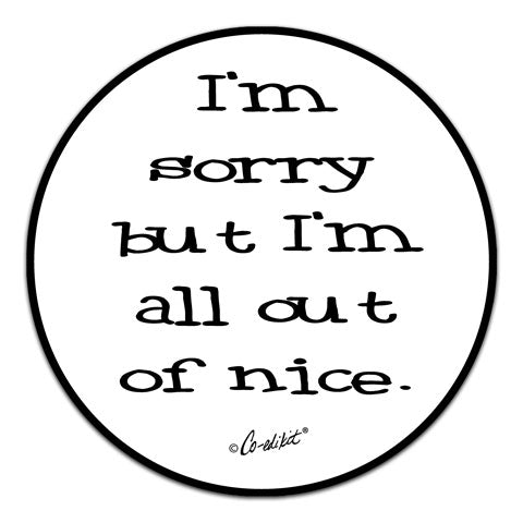 "I'm Sorry" Vinyl Decal by Co-Edikit