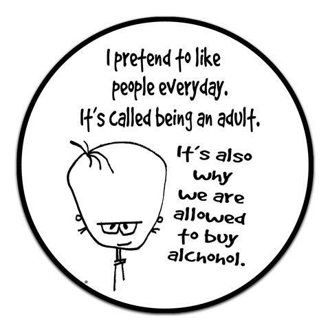 "I Pretend To Like" Vinyl Decal by Co-Edikit
