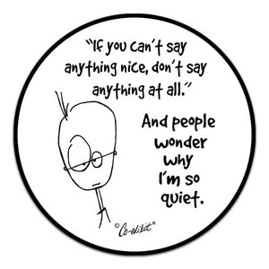 CE6-173-Don't-Say-Anything-At-All-Vinyl-Decal-by-Co-Edikit-and-CJ-Bella-Co.jpg
