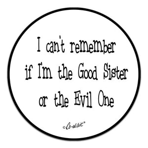 CE6-183-Good-Sister-Evil-One-Vinyl-Decal-by-Co-Edikit-and-CJ-Bella-Co.jpg