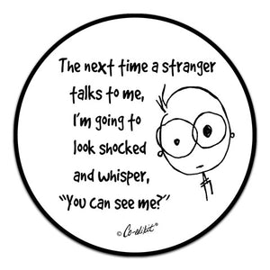 CE6-186-Stranger-Talks-You-Can-See-Me-Vinyl-Decal-by-Co-Edikit-and-CJ-Bella-Co.jpg