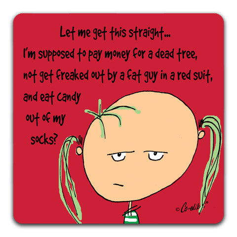 "Let Me Get" Drink Coaster by Co-edikit