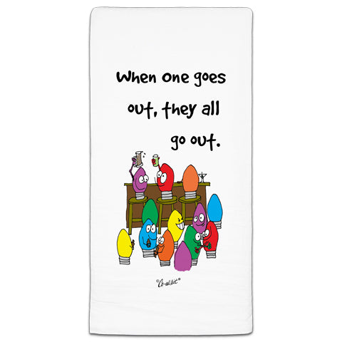 "When One Goes" Flour Sack Towel by Co-edikit