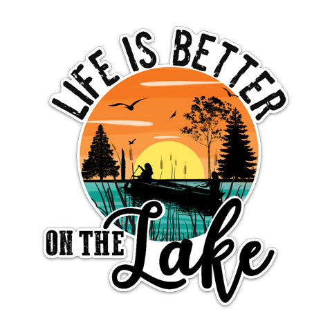"Life Is Better On The Lake" Vinyl Decal by CJ Bella Co