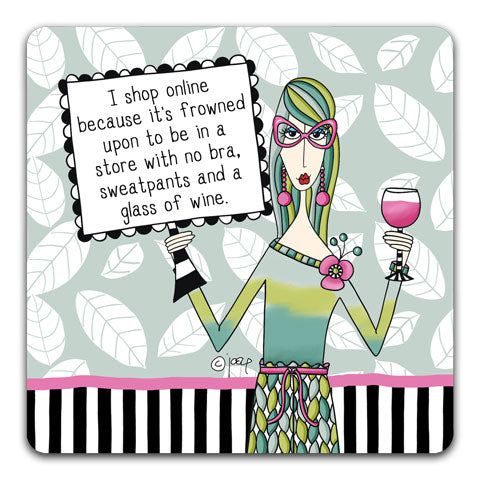 "I Shop Online" Dolly Mama's by Joey Drink Coaster