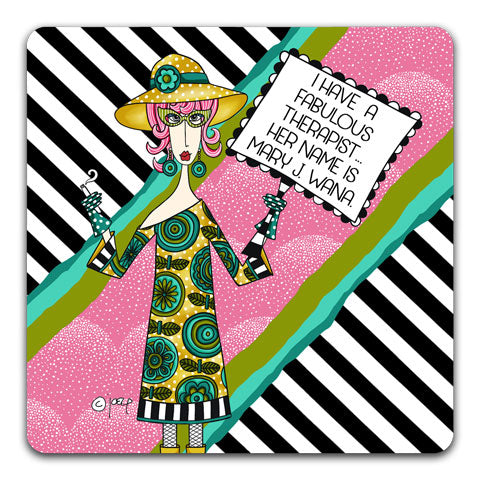 "I Have A Fabulous" Dolly Mama's by Joey Drink Coaster