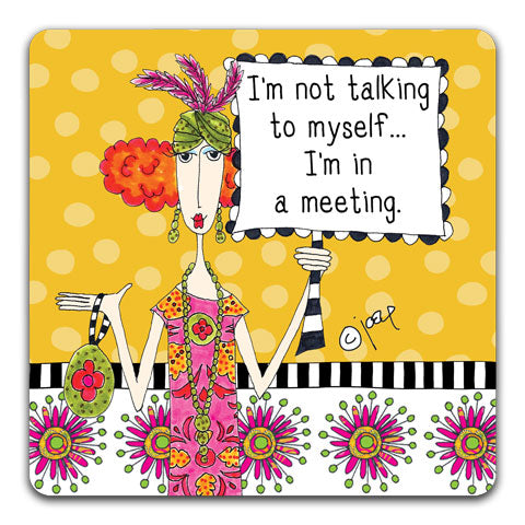 "I'm Not Talking" Dolly Mama's by Joey Drink Coaster