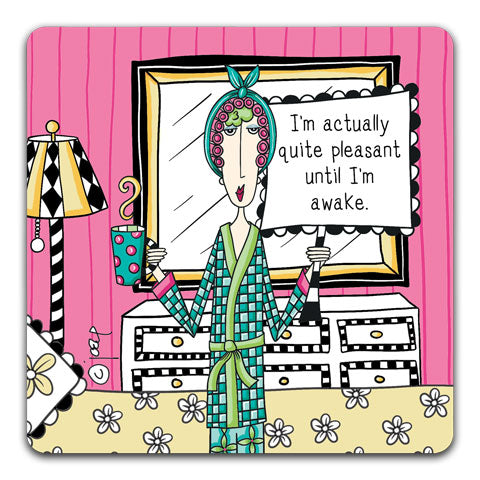 "I'm Actually Quite Pleasant" Dolly Mama's by Joey Drink Coaster
