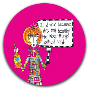 "I Drink Because" Dolly Mama's by Joey Car Coaster - CJ Bella Co.