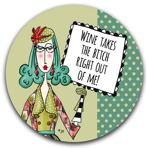 DM242-Wine-Takes-The-Bitch-Rubber-Car-Coaster-Designed-and-printed-in-the-US-CJ-Bella-Co