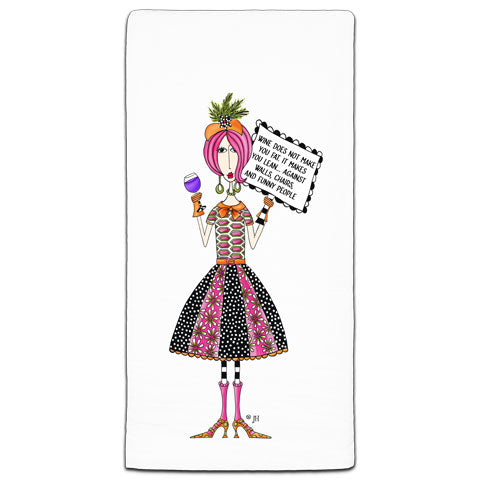 "Wine Does Not Make" Dolly Mama's by Joey Flour Sack Towel